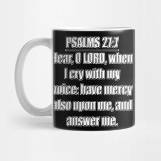 Psalms 27:7 (KJV) Mug